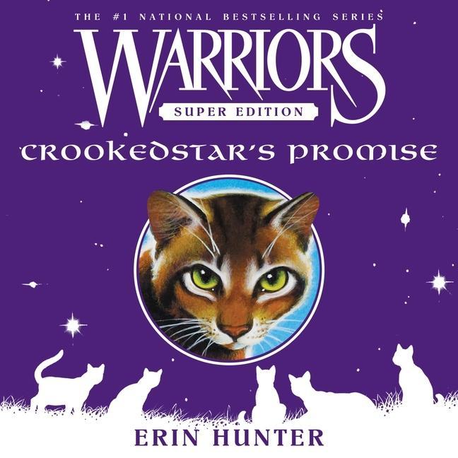 Audio Warriors Super Edition: Crookedstar's Promise Lib/E Macleod Andrews