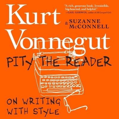 Digital Pity the Reader: On Writing with Style Suzanne McConnell