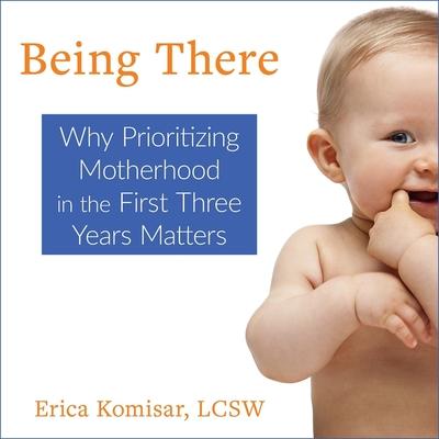 Digital Being There: Why Prioritizing Motherhood in the First Three Years Matters Sydny Miner