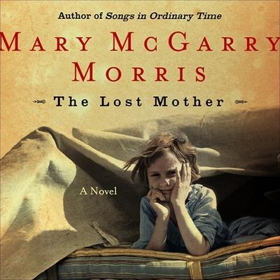 Audio The Lost Mother Lib/E Judith Ivey