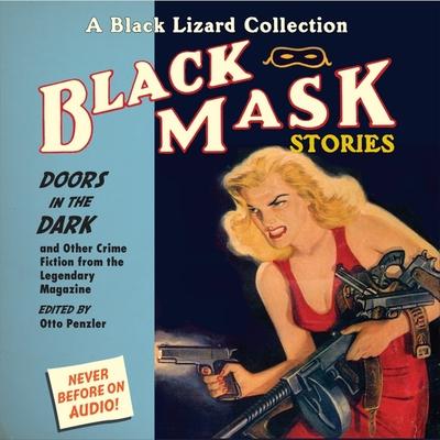 Аудио Black Mask 1: Doors in the Dark Lib/E: And Other Crime Fiction from the Legendary Magazine Eric Conger