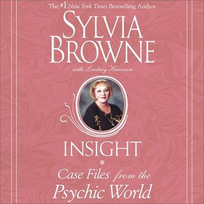 Audio Insight: Case Files from the Psychic World Lindsay Harrison
