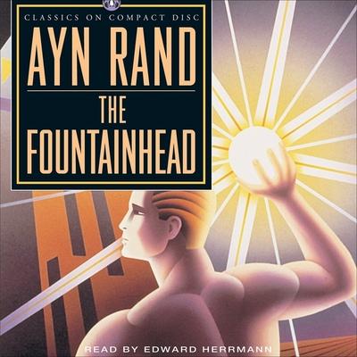 Audio The Fountainhead Lib/E Edward Herrmann