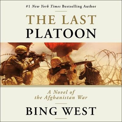Hanganyagok The Last Platoon Lib/E: A Novel of the Afghanistan War Stephen Graybill