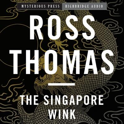 Audio The Singapore Wink Lib/E R. C. Bray