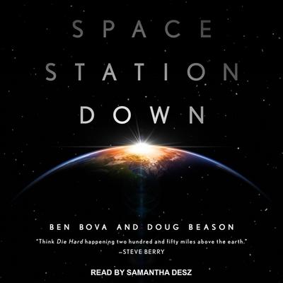 Audio Space Station Down Lib/E Doug Beason