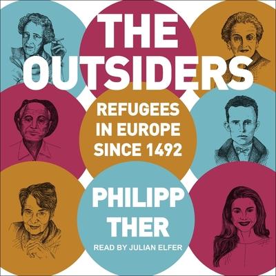 Audio The Outsiders: Refugees in Europe Since 1492 Jeremiah Riemer