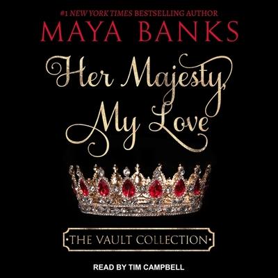 Audio Her Majesty, My Love Lib/E Tim Campbell