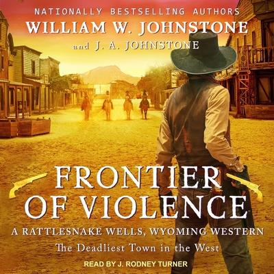 Audio Frontier of Violence J. A. Johnstone