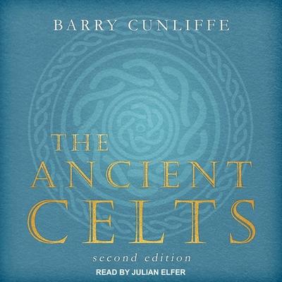 Hanganyagok The Ancient Celts: Second Edition Julian Elfer
