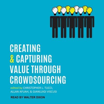 Audio Creating and Capturing Value Through Crowdsourcing Christopher L. Tucci