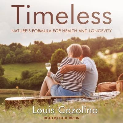Audio Timeless: Nature's Formula for Health and Longevity Paul Brion