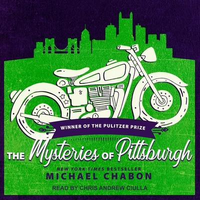 Audio The Mysteries of Pittsburgh Chris Andrew Ciulla
