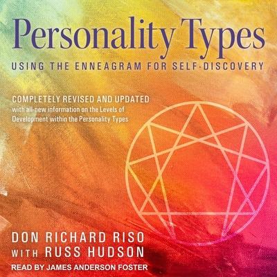 Audio Personality Types: Using the Enneagram for Self-Discovery Russ Hudson