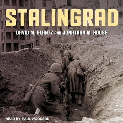 Audio Stalingrad Lib/E Jonathan M. House