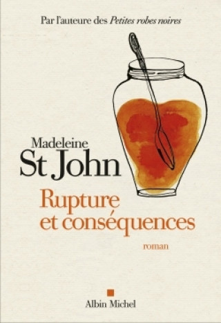 Knjiga Rupture et conséquences Madeleine St John