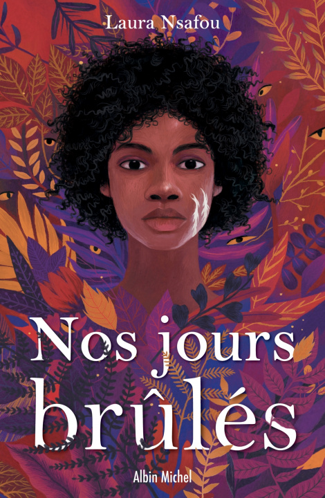 Carte Nos jours brûlés - tome 1 Laura NSAFOU