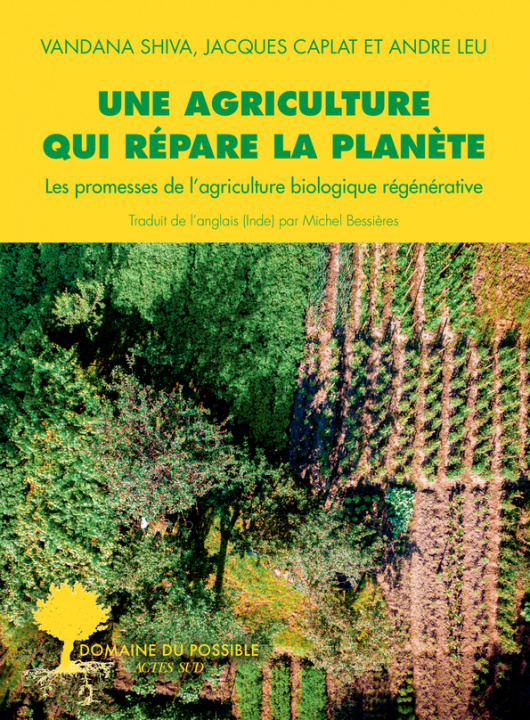 Kniha Une agriculture qui répare la planète Caplat