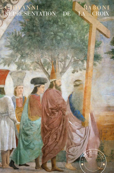 Kniha Représentation de la croix Giovanni Raboni