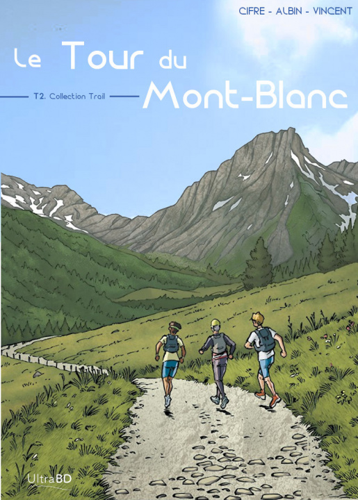 Книга Le Tour du Mont-Blanc CIFRE/ALBIN/VINCENT