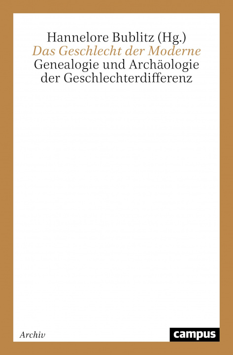 Book Das Geschlecht der Moderne Hannelore Bublitz