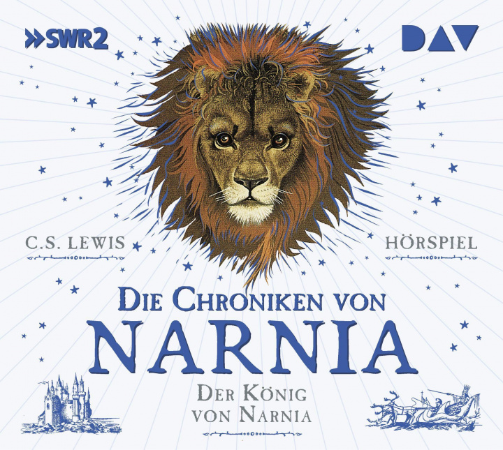 Аудио Die Chroniken von Narnia - Teil 2: Der König von Narnia Friedhelm Ptok