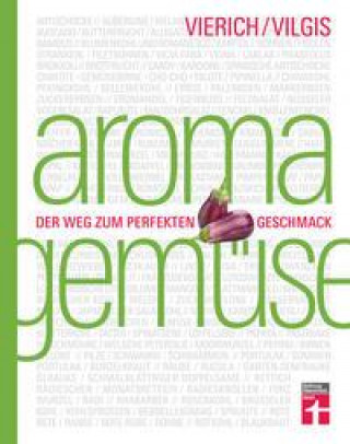 Knjiga Aroma Gemüse Thomas Vierich