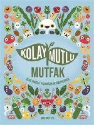 Knjiga Kolay Mutlu Mutfak 