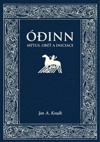 Kniha Ódinn Jan A. Kozák