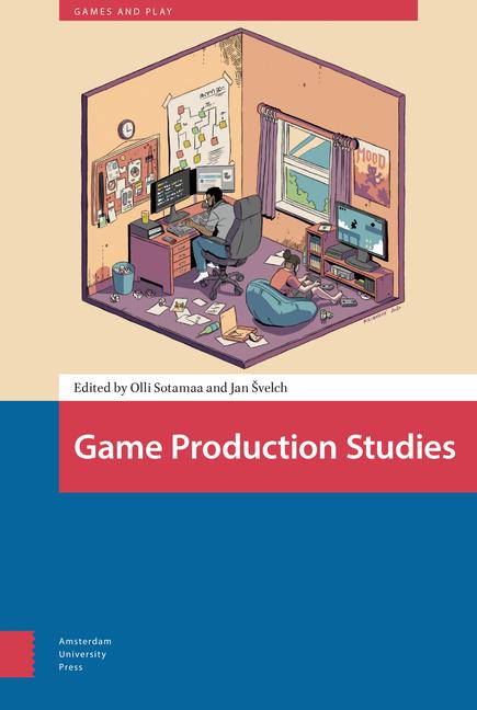 Knjiga Game Production Studies Olli Sotamaa