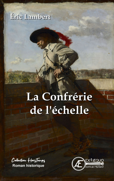 Kniha LA CONFRERIE DE L'ECHELLE ERIC LAMBERT