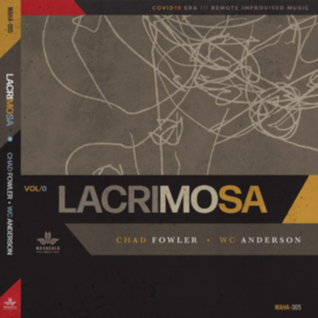 Zvok Lacrimosa Chad Fowler & WC Anderson
