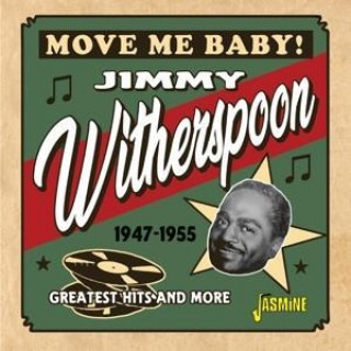 Audio Move Me Baby! Jimmy Witherspoon