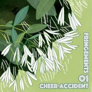 Zvok Fringements One Cheer-Accident