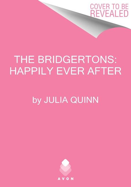 Könyv Bridgertons: Happily Ever After 