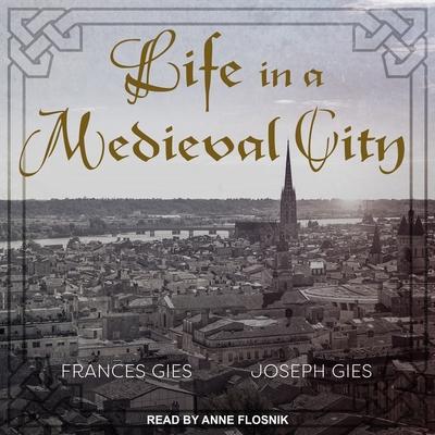 Hanganyagok Life in a Medieval City Frances Gies