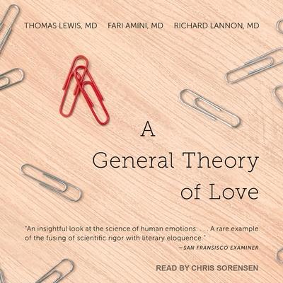 Audio A General Theory of Love Lib/E Fari Amini