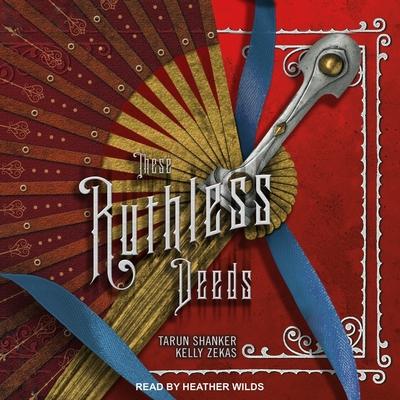 Audio These Ruthless Deeds Lib/E Kelly Zekas