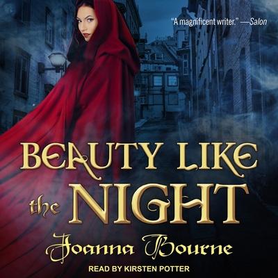 Audio Beauty Like the Night Lib/E Kirsten Potter