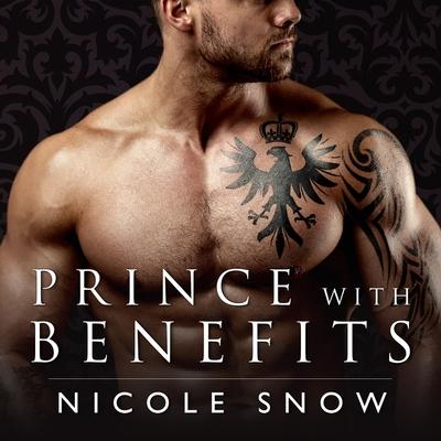 Audio Prince with Benefits Lib/E: A Billionaire Royal Romance John Lane