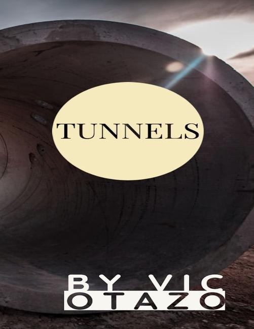 Knjiga Tunnels Vic Otazo