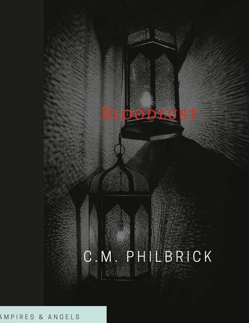 Knjiga Bloodlust Cheri Philbrick