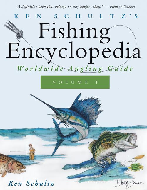 Kniha Ken Schultz's Fishing Encyclopedia Volume 1 