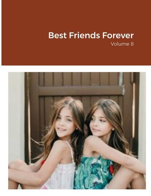 Carte Best Friends Forever William J. Smith