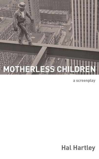 Libro Motherless Children Hal Hartley