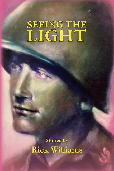 Book Seeing the Light Rick Williams