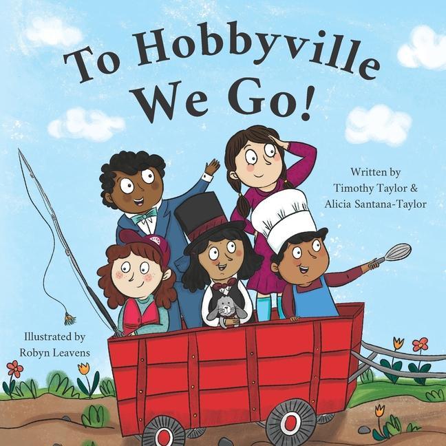 Kniha To Hobbyville We Go! Timothy Taylor
