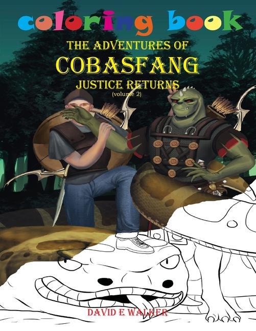 Книга Coloring Book The Adventures of Cobasfang Justice Returns volume 1 
