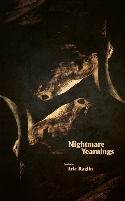 Buch Nightmare Yearnings Eric Raglin