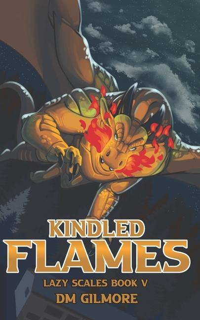Book Kindled Flames DM Gilmore
